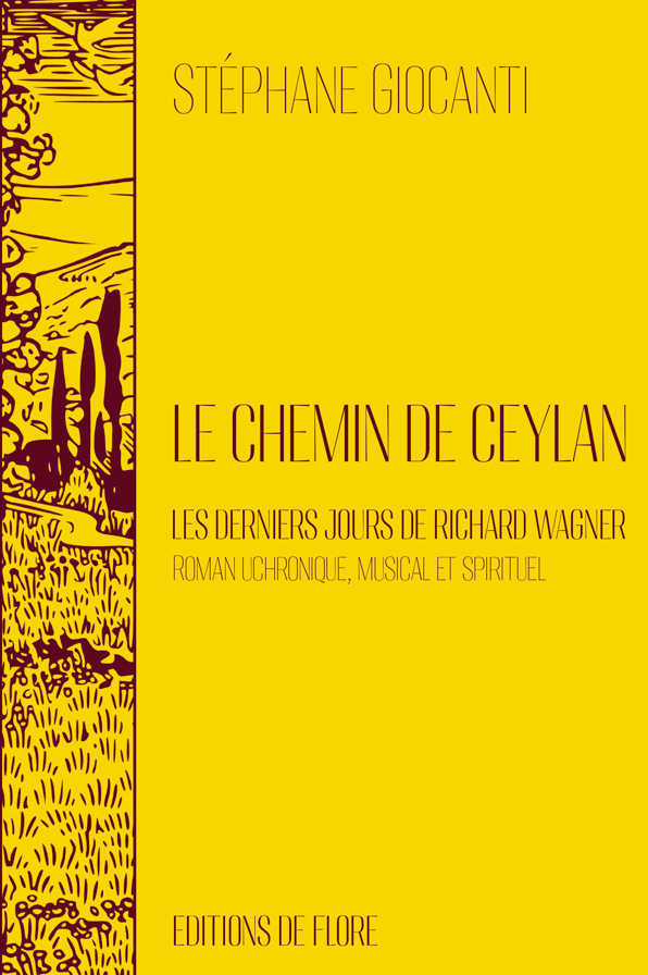 Le chemin de Ceylan, les derniers jours de Richard Wagner